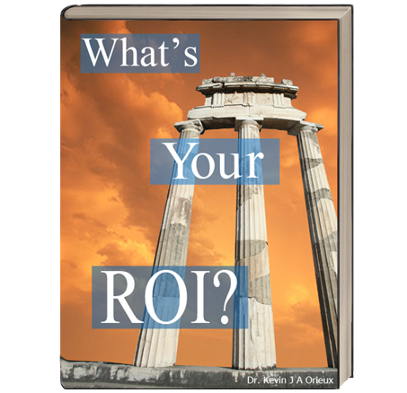 What's Your ROI?